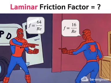 image of การไหลแบบ Laminar มีค่า Friction factor เท่าไหร่กันแน่?